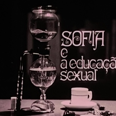 SOFIA E A EDUCAÇÃO SEXUAL ∙ EDUARDO GEADA