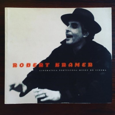 ROBERT KRAMER • ANTÓNIO RODRIGUES (ORG.)