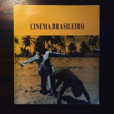 CINEMA BRASILEIRO • JOÃO BÉNARD DA COSTA (ORG.)