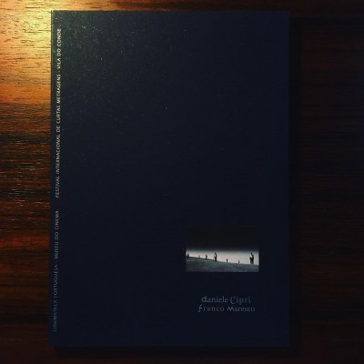 DANIELE CIPRÌ & FRANCO MARESCO • NEVA CERANTOLA & NUNO SENA (ORG.)