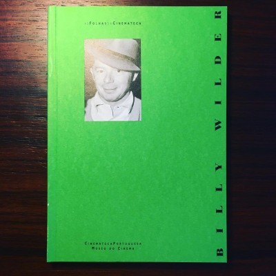 BILLY WILDER • AS FOLHAS DA CINEMATECA • LUÍS MIGUEL OLIVEIRA (ORG.)