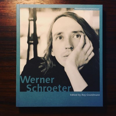 WERNER SCHROETER • ROY GRUNDMANN (ED.)