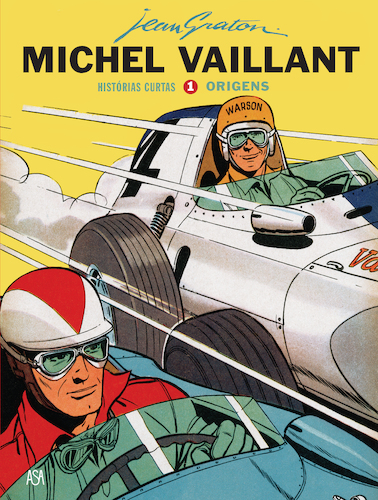 Michel Vaillant - Histórias Curtas 1 - Origens Michel Vaillant - Histórias Curtas 1 - Origens