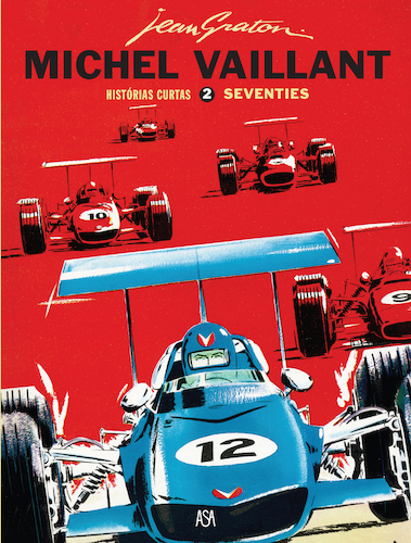 Michel Vaillant - Histórias Curtas 2 - Seventies Michel Vaillant - Histórias Curtas 2 - Seventies