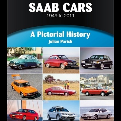 Saab Cars 1949 to 2011: Pictorial Story
