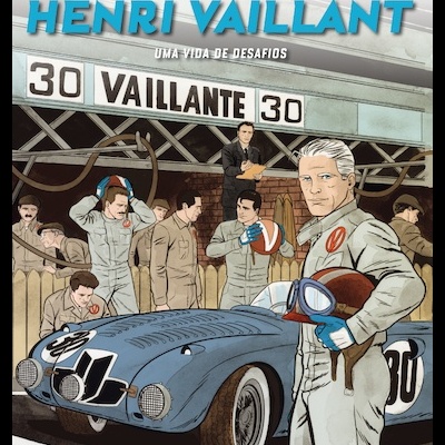 Henri Vaillant - Uma vida de desafios