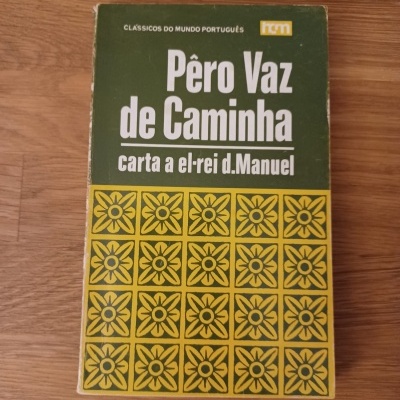 Carta a el-rei D. Manuel, de Pêro Vaz de Caminha