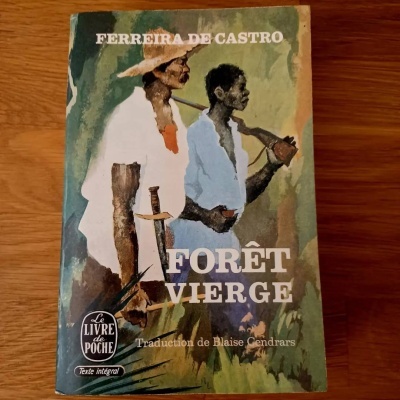 Fôrrer Vierge - A Selva, de Ferreira de Castro (traduzida por Blaise Cendrars)