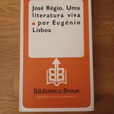 José Régio - uma literatura viva, de Eugénio Lisboa