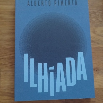 Ilhíada, de Alberto Pimenta