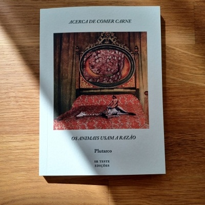 Acerca de comer carne | Os animais usam a razão, de Plutarco
