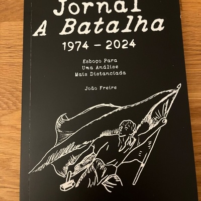 Jornal A Batalha 1974-2024 - Esboço para uma Análise mais Distanciada