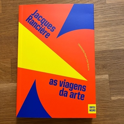 As Viagens da Arte, de Jacques Rancière