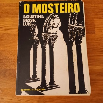 O Mosteiro, de Agustina Bessa-Luís