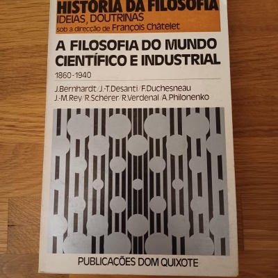 A filosofia do mundo científico e industrial, de François Châtelet