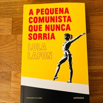 A Pequena Comunista que Nunca Sorria, de Lola Lafon