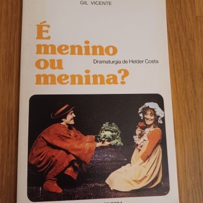 É menino ou menina?, de Gil Vicente