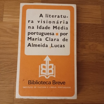 A literatura visionária na Idade Média portuguesa