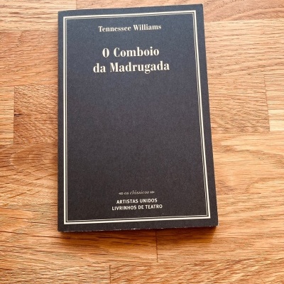 O Comboio da Madrugada, de Tennessee Williams