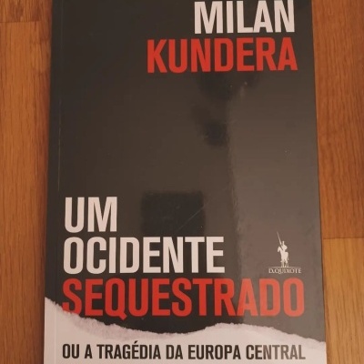 Um Ocidente Sequestrado, de Milan Kundera