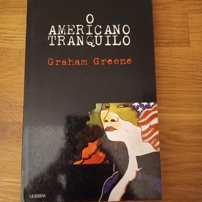 O Americano Tranquilo, de Graham Greene
