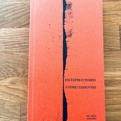 Esculpir o Tempo, de Andrei Tarkovski