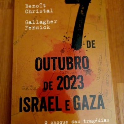 7 de Outubro de 2023 - Israel e Gaza