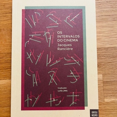 Os Intervalos do Cinema, de Jacques Rancière