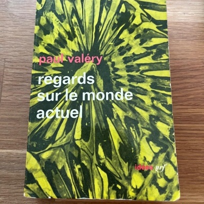 Regards sur le monde actuel, de Paul Valéry