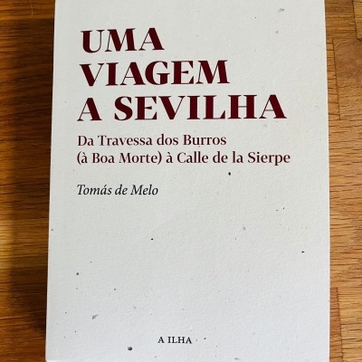 Uma Viagem a Sevilha, de Tomás de Melo