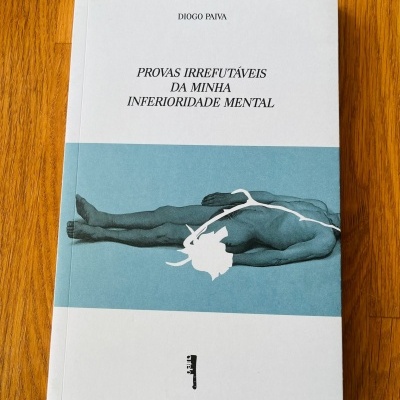 Provas Irrefutáveis da Minha Inferioridade Mental, de Diogo Paiva