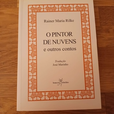 O Pintor de Nuvens e Outros Contos, de Rainer Maria Rilke