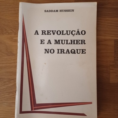 A revolução e a mulher no Iraque, de Saddam Hussein