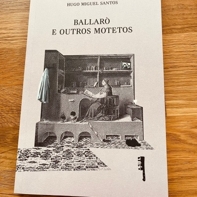 Ballarò e Outros Motetos, de Hugo Miguel Santos