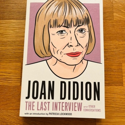 Joan Didion: The Last Interview