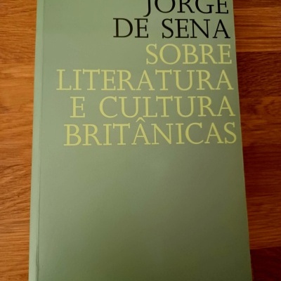 Sobre Literatura e Cultura Britânicas, de Jorge de Sena