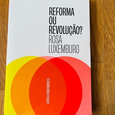 Reforma ou revolução?, de Rosa Luxemburg