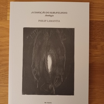A Comoção do Maravilhoso: Antologia, de Philip Lamantia
