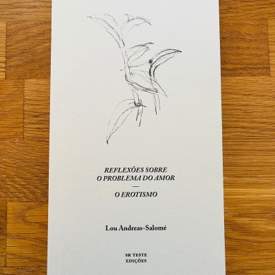 Reflexões sobre o Problema do Amor | O Erotismo, de Lou Andreas-Salomé