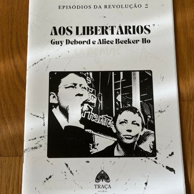Aos Libertários, de Guy Debord e Alice Becker-Ho