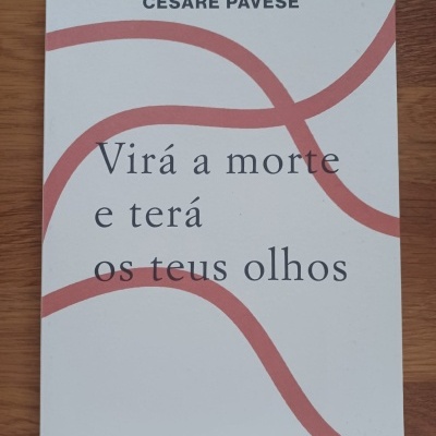  Virá a morte e terá os teus olhos, de Cesare Pavese