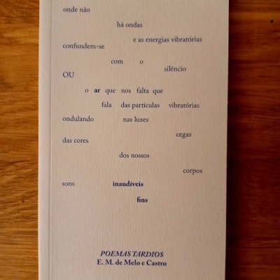 Poemas Tardios, de E.M. de Melo e Castro