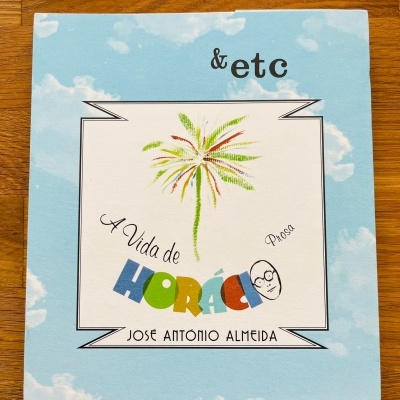 A vida de Horácio, de José António Almeida