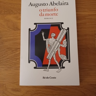 O Triunfo da Morte, de Augusto Abelaira
