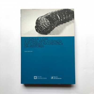 Ensinar com a Sétima Arte: O espaço do cinema na didática da História