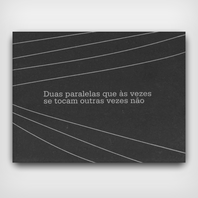 Duas Paralelas que ás Vezes se Tocam e Outras Vezes Não