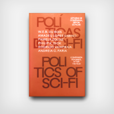 Políticas do Sci-fi - Leituras de companhia depois do filme