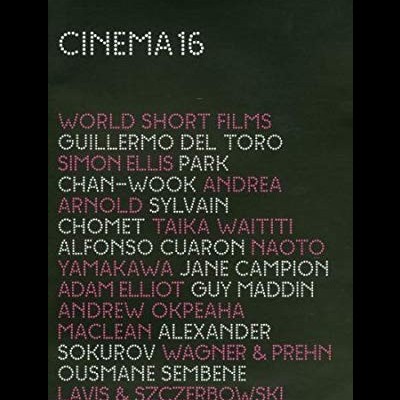 Cinema 16: World Short Films