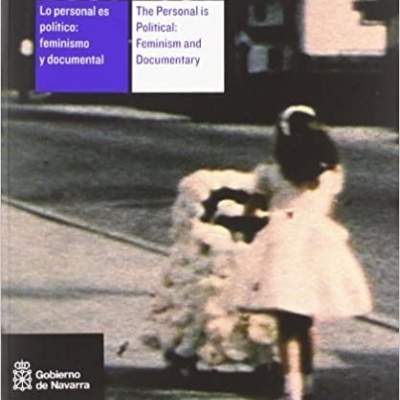 Lo Personal es político: feminismo y documental