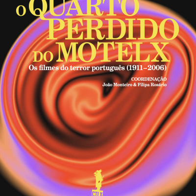O Quarto Perdido do MOTELX - Os Filmes do Terror Português